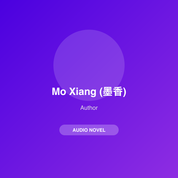 Mo Xiang (墨香)